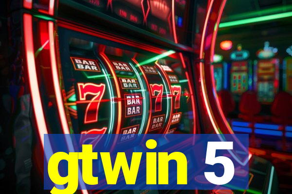 gtwin 5
